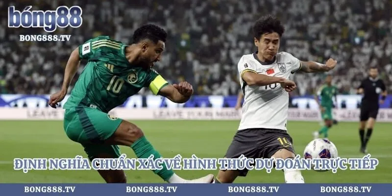 Kèo Rung - Chiến Thuật Đầu Tư An Toàn Từ Chuyên Gia Hình số 2 tại almustafa.tv Định nghĩa chuẩn xác về hình thức dự đoán trực tiếp